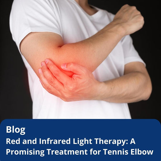 Red and Infrared Light Therapy: A Promising Treatment for Tennis Elbow